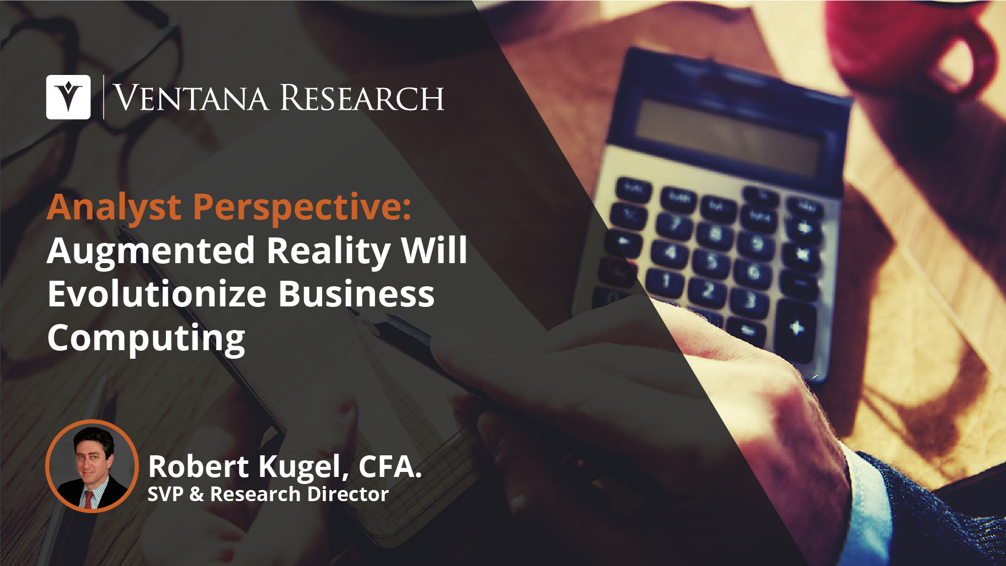 Augmented Reality Will Evolutionize Business Computing