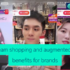 Livestream shopping and augmented reality: benefits for brands