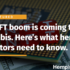The NFT boom is coming to cannabis. Here's what hemp operators need to know about it.
