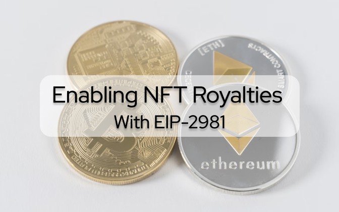 Enabling NFT Royalties With EIP-2981 - DZone Web Dev