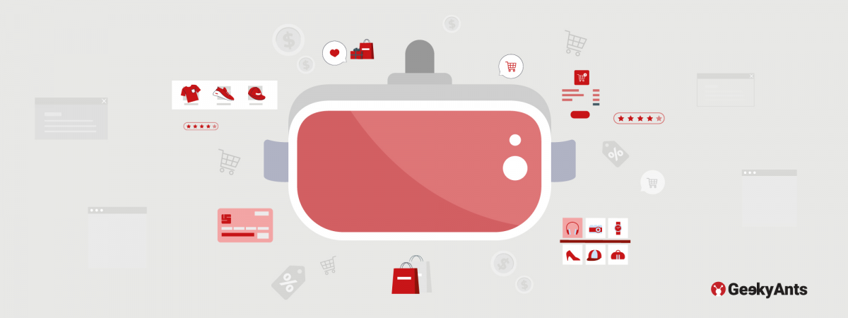 How Is Augmented Reality Changing eCommerce? - GeekyAnts