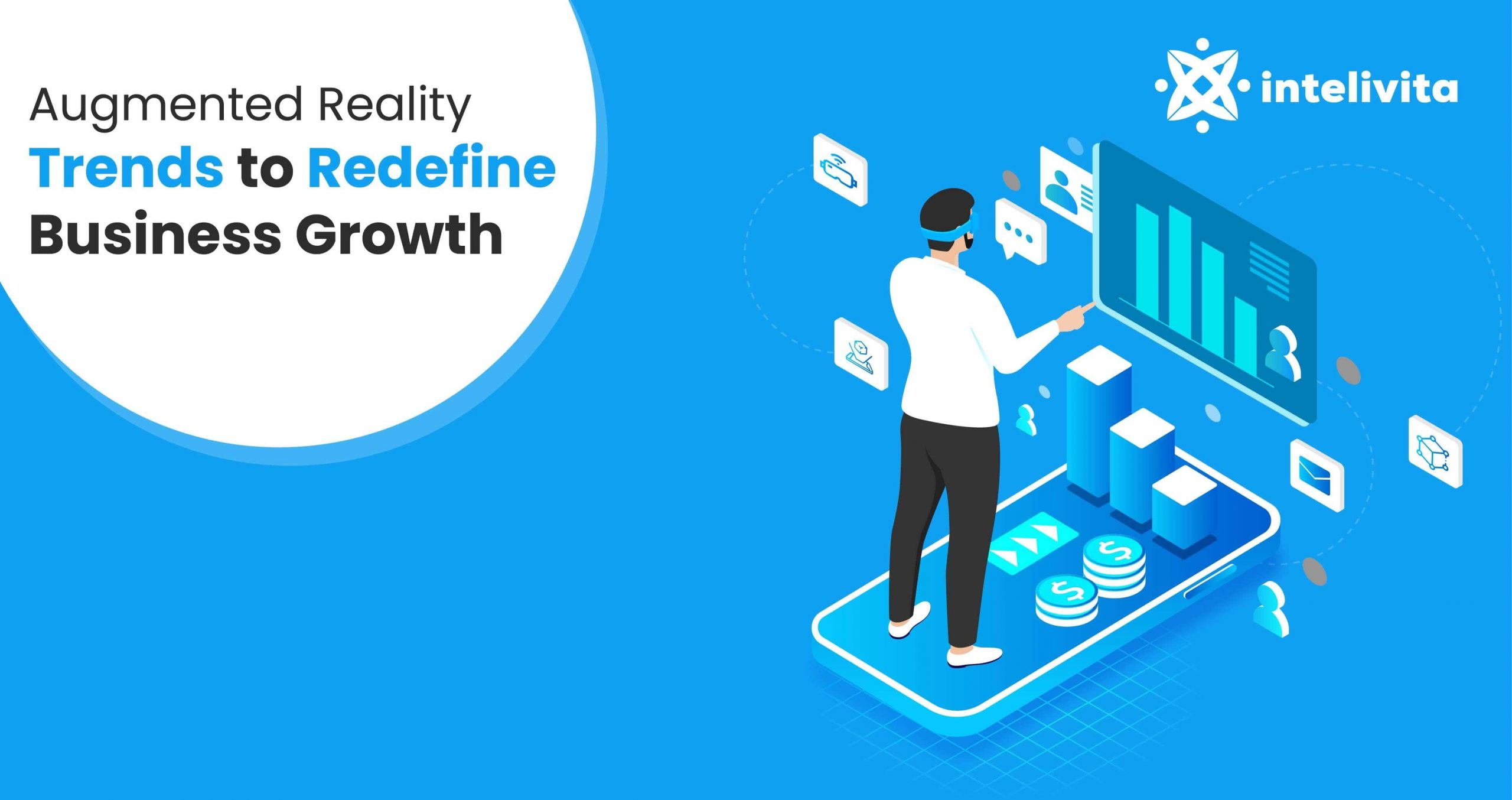 10 Augmented Reality Trends to Redefine Business Growth in 2023