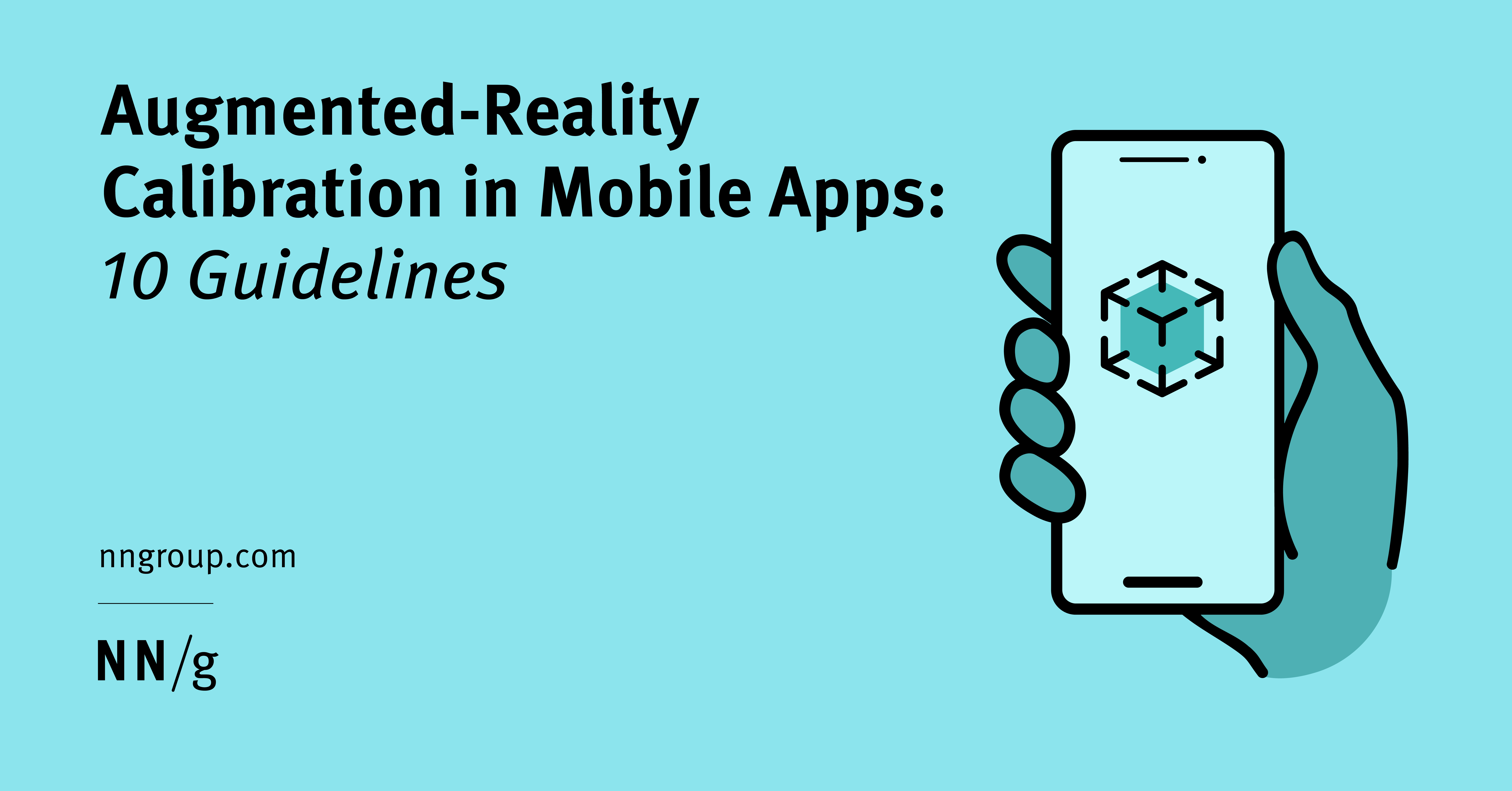 Augmented-Reality Calibration in Mobile Apps: 10 Guidelines