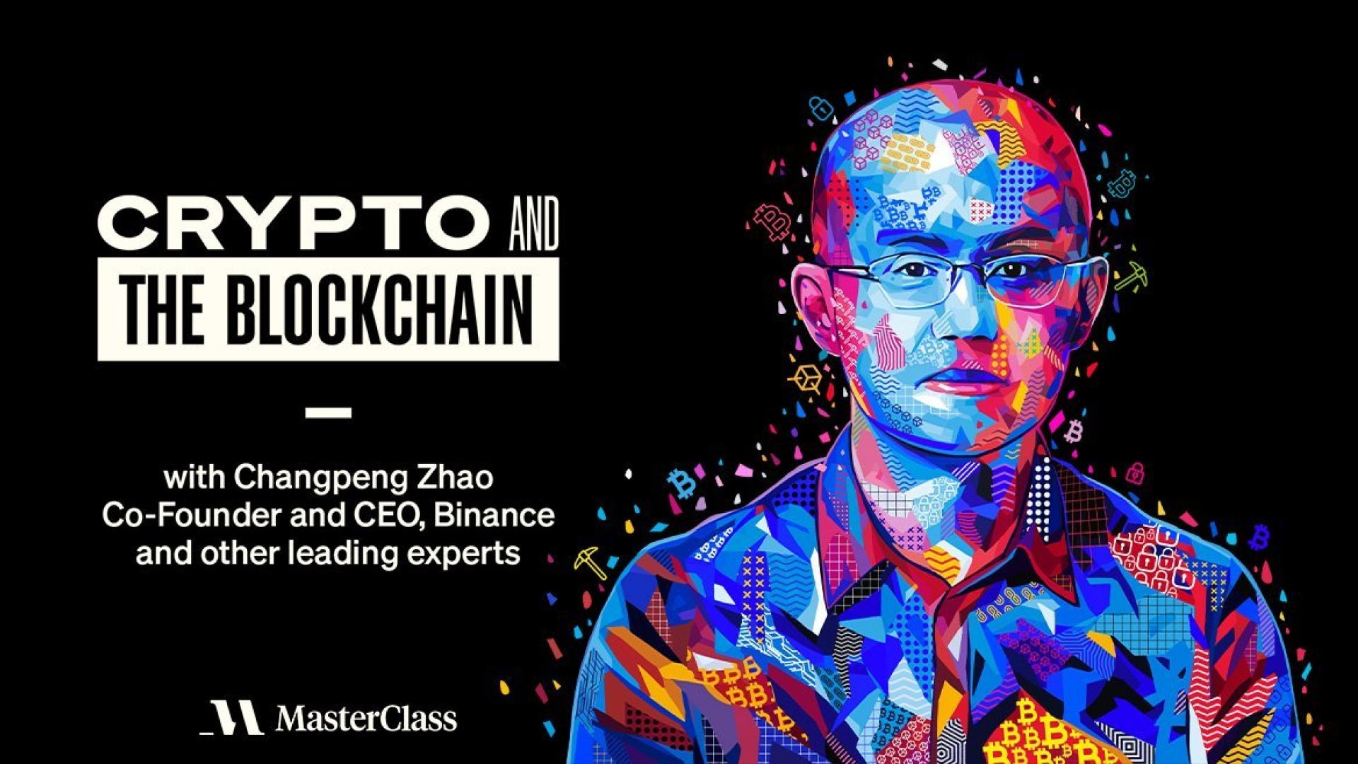 Watch CZ’s Class on Cryptocurrency and Blockchain on MasterClass | Binance Blog