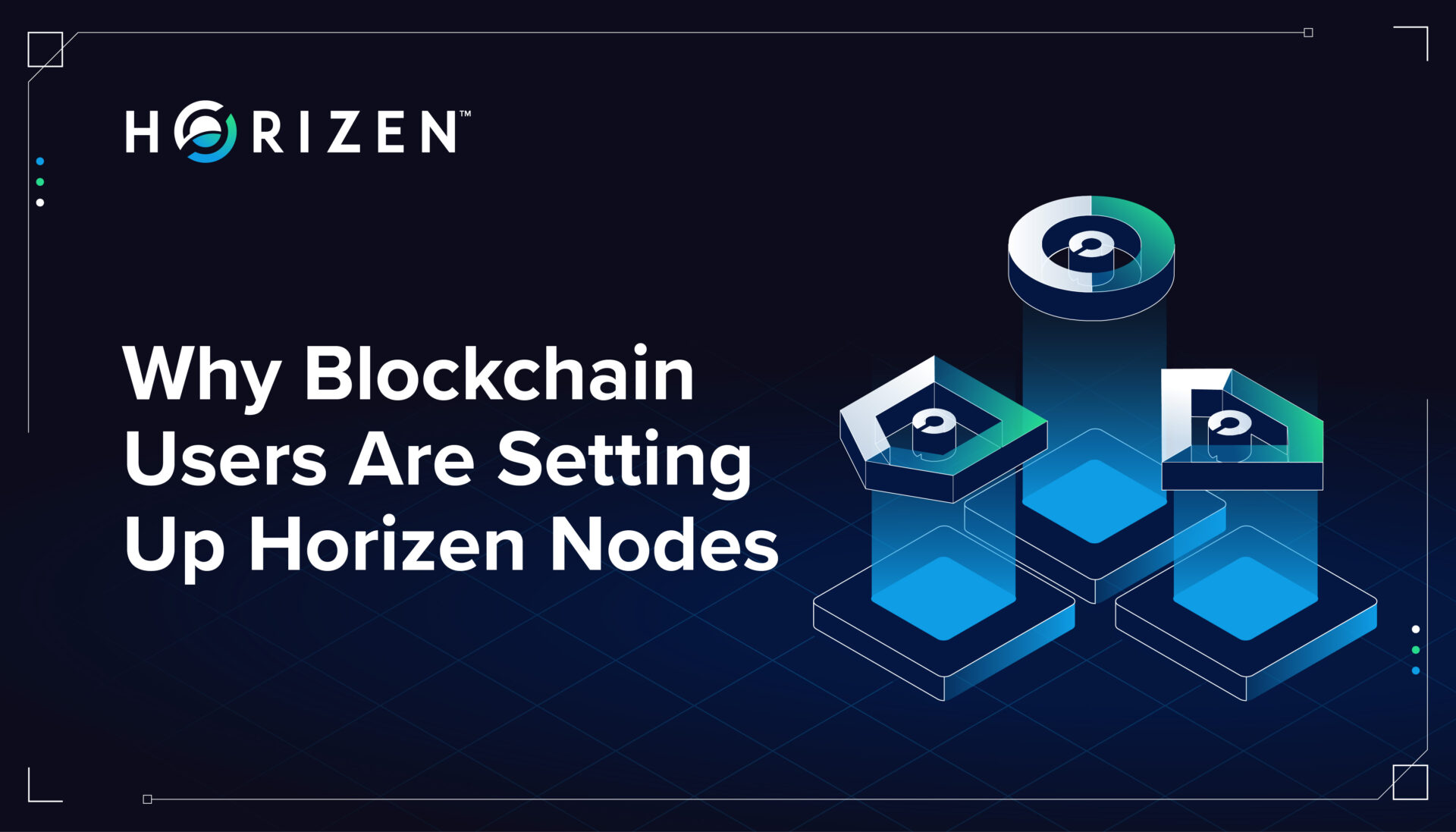 Why Blockchain Users Are Setting Up Horizen Nodes