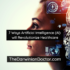 7 Ways Artificial Intelligence (AI) will Revolutionize Healthcare - The Darwinian Doctor