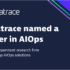 Dynatrace named a Leader in The Forrester Wave™: Artificial Intelligence for IT Operations (AIOps), Q4 2022 report