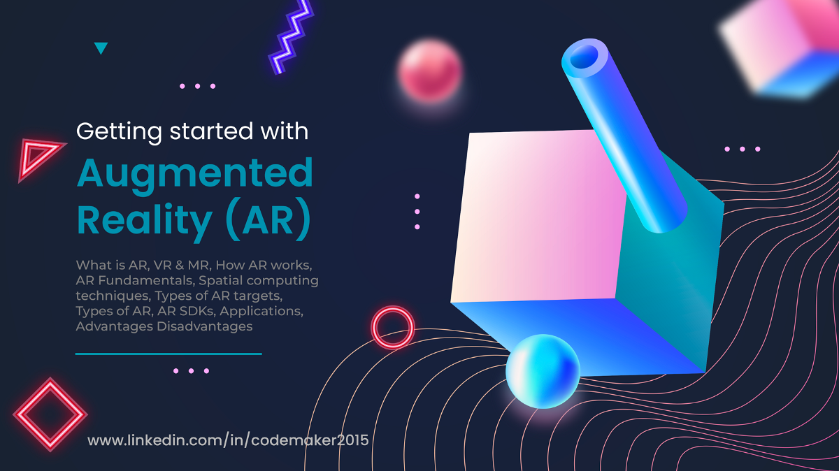 Getting started with Augmented Reality (AR)