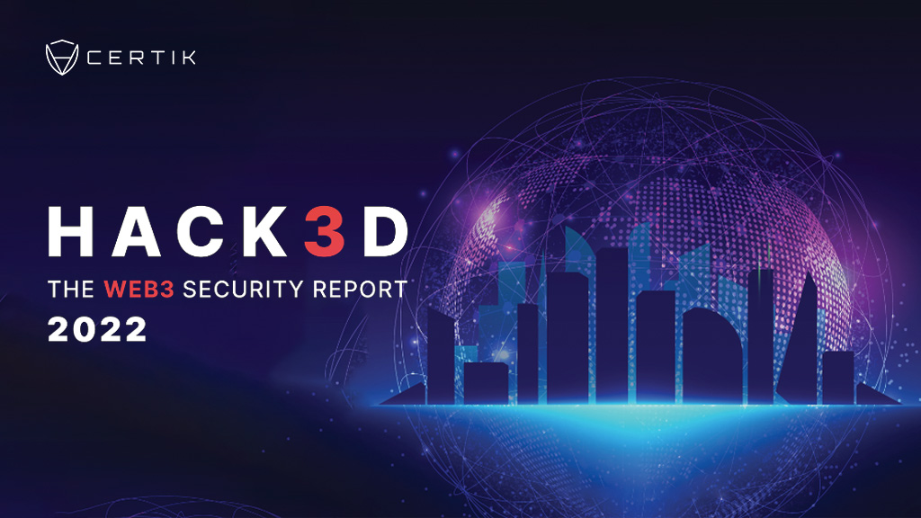 HACK3D: The Web3 Security Report 2022 - Blog - CertiK Security Leaderboard