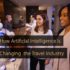 How Artificial Intelligence (AI) is Changing the Travel Industry