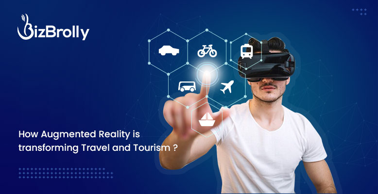 How Augmented Reality is transforming Travel and Tourism ?