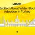 LBank Excited About Wider Blockchain Adoption in Turkey | Bitcoinist.com