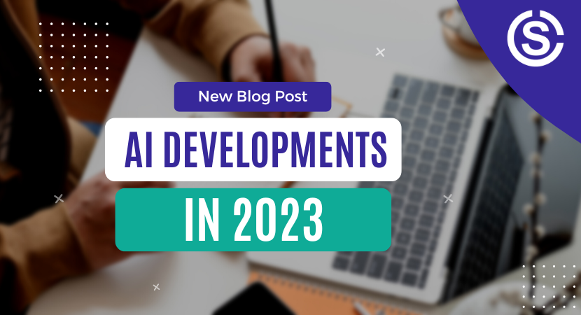 Artificial Intelligence Developments in 2023