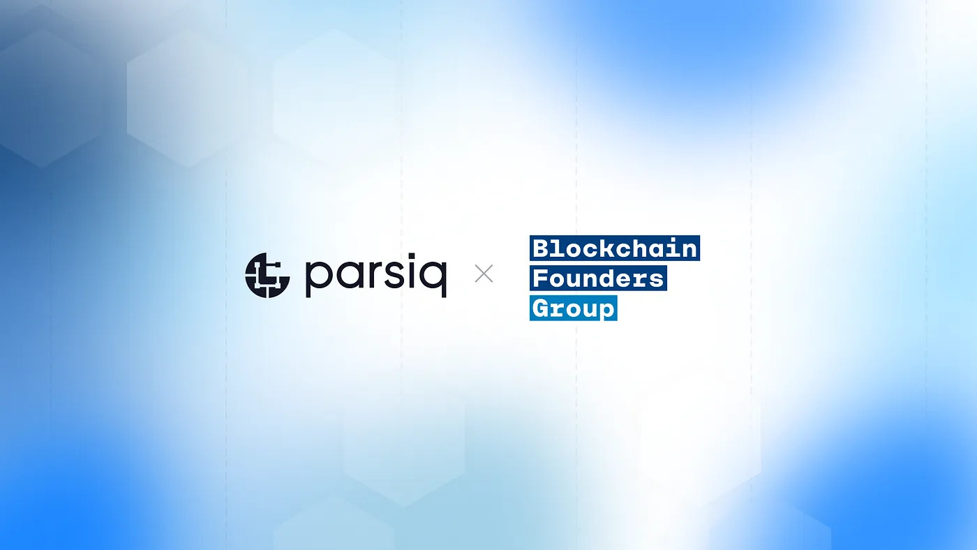 PARSIQ and Blockchain Founders Group Collaborate to Back Early-Stage Ventures in Accessing Dependable Web3 Data