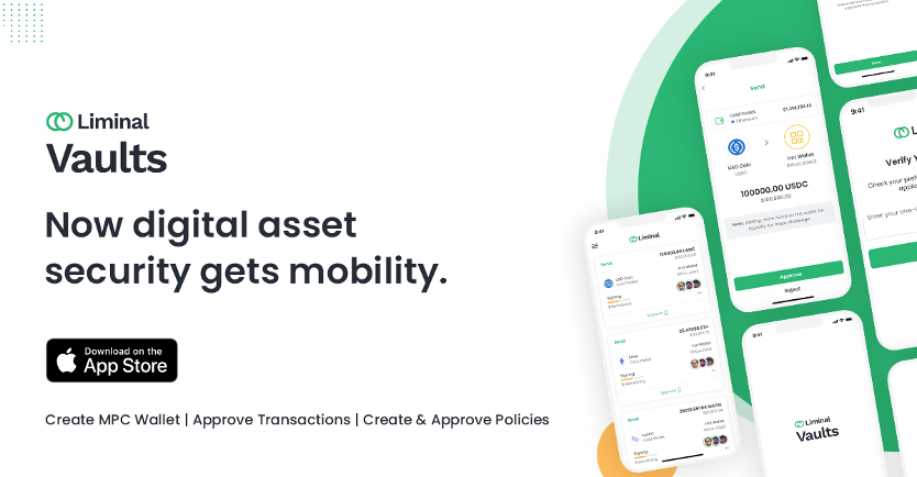 Liminal Launches ‘Vaults’ Mobile App For Web3 Businesses – The Rainbow Star