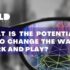 Potential applications of augmented reality to change our lives