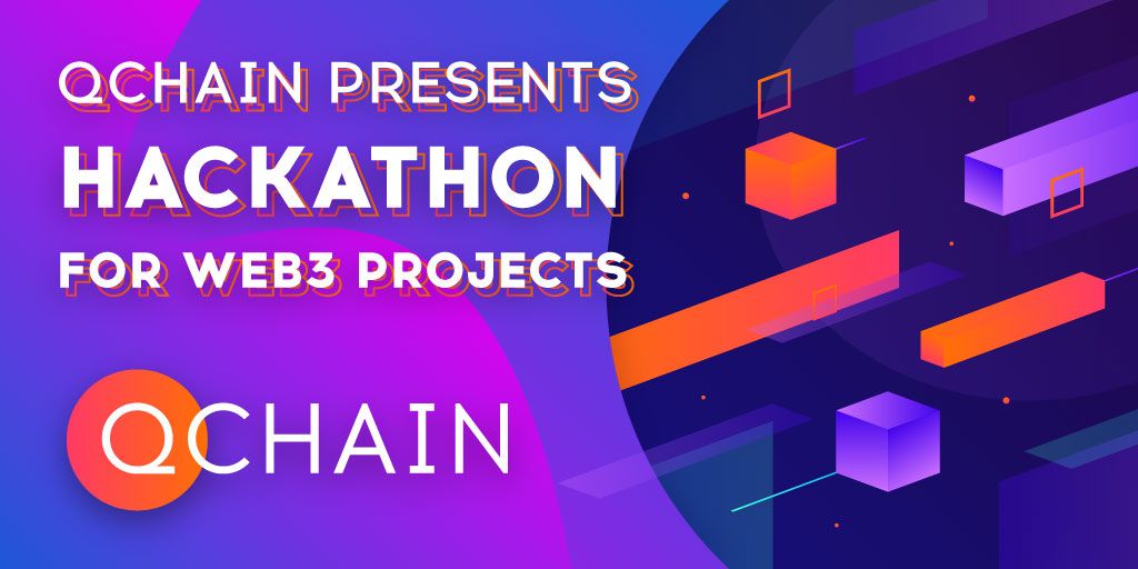 QChain presents Hackathon for WEB3 projects